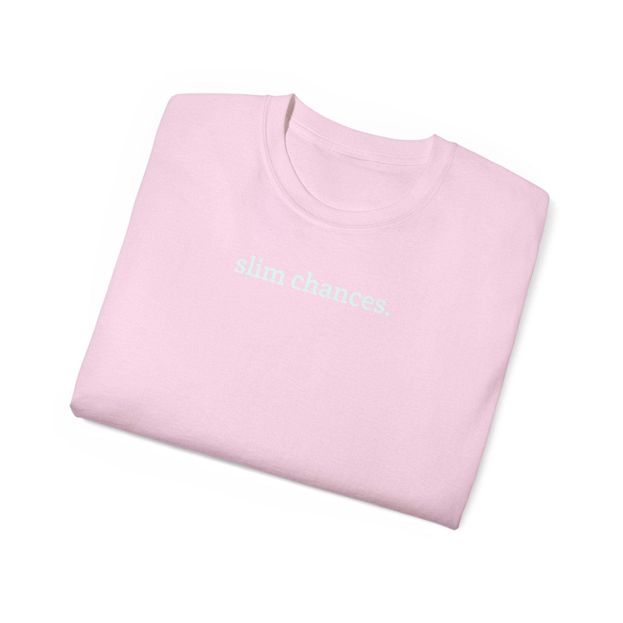 Slim Chances Reimagined Circle Back T-Shirt