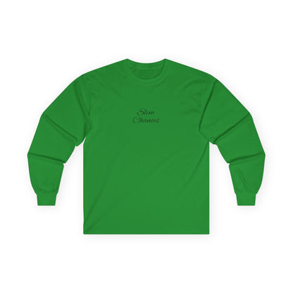 Slim Chances Long Sleeve