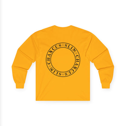 Slim Chances Circle Back Long Sleeve