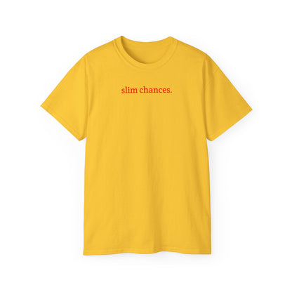 Slim Chances Reimagined Circle Back T-Shirt