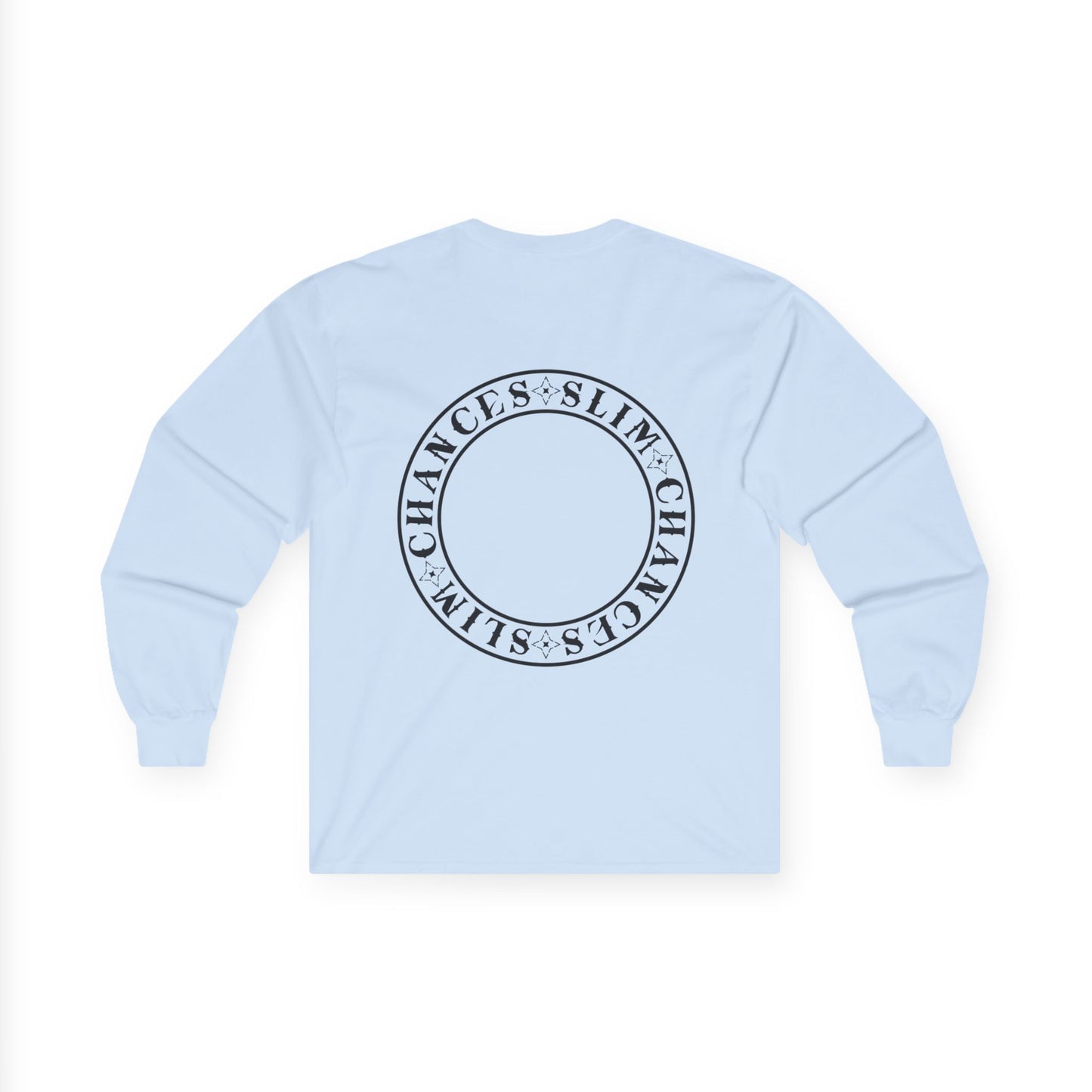 Slim Chances Circle Back Long Sleeve