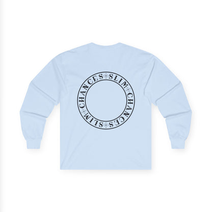 Slim Chances Circle Back Long Sleeve