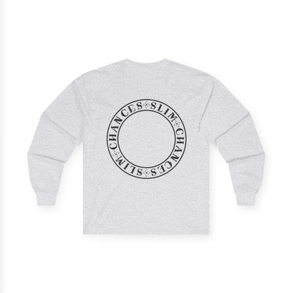 Slim Chances Circle Back Long Sleeve